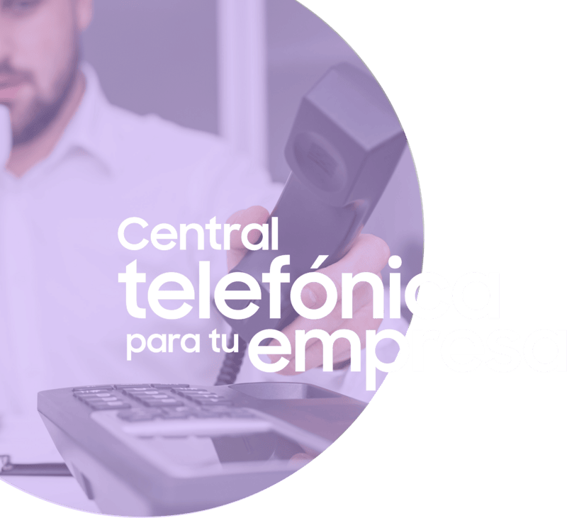 Central telefónica para tu empresa